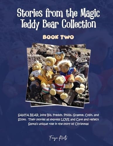 Stories from the Magic Teddy Bear Collection Book Two