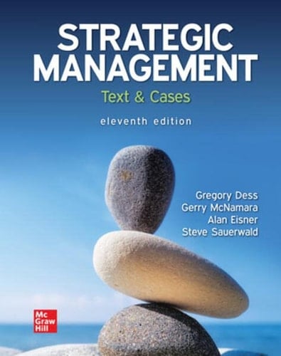 GEN COMBO LOOSE LEAF STRATEGIC MANAGEMENT: TEXT & CASES with CONNECT ACCESS CODE CARD, 11th edition