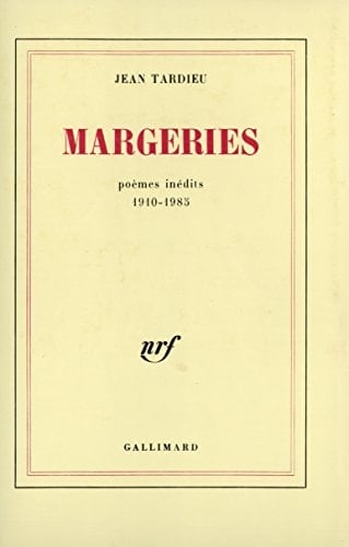 Margeries poèmes inédits, 1910-1985