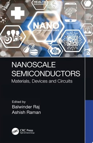 Nanoscale Semiconductors Materials, Devices and Circuits