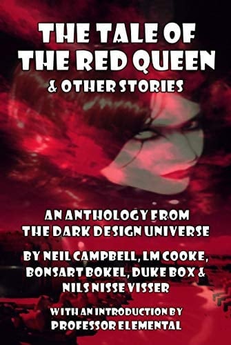 The Tale of the Red Queen and Other Stories: Legends from The Dark Design Universe