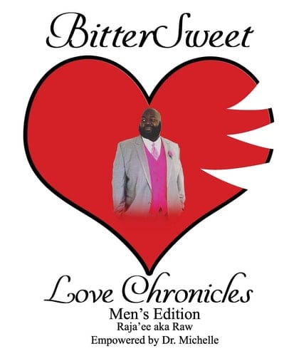 BitterSweet Love Chronicles Men's Edition The Good, Bad and Uhm of Love
