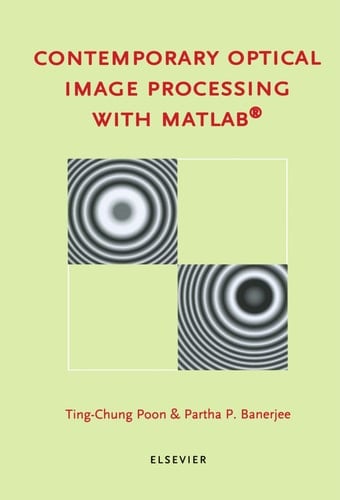 Contemporary Optical Image Processing with MATLAB