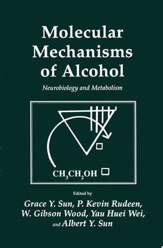 Molecular Mechanisms of Alcohol Neurobiology and Metabolism