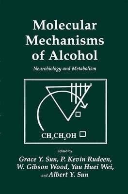 Molecular Mechanisms of Alcohol Neurobiology and Metabolism