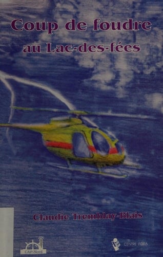 Coup de Foudre Au Lac-Des-Fees Roman