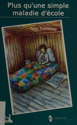 Plus qu'une simple maladie d'école : roman