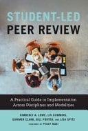 Student-led Peer Review A Practical Guide to Implementation Across Disciplines and Modalities