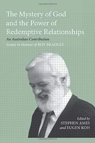The Mystery of God and the Power of Redemptive Relationships