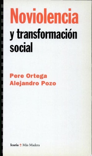 Noviolencia y transformación social