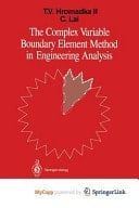 The Complex Variable Boundary Element Method in Engineering Analysis