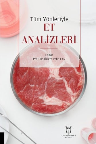 Tüm Yönleriyle Et Analizleri