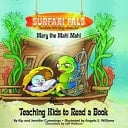 Mary the Mahi Mahi Teaching Kids to Read a Book