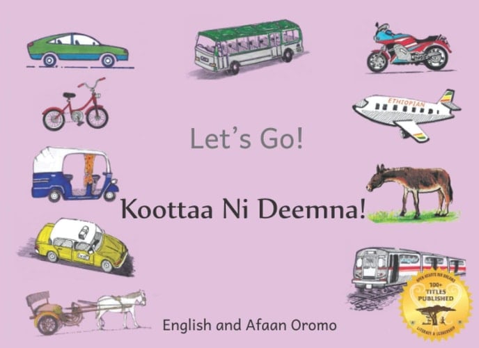 Let's Go How to Get Around in Ethiopia in Afaan Oromo and English
