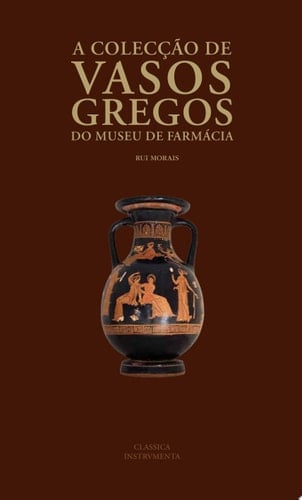 A colecção de vasos gregos do museu de farmácia