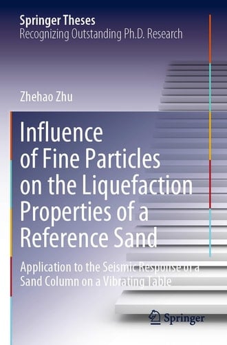 Influence of Fine Particles on the Liquefaction Properties of a Reference Sand Application to the Seismic Response of a Sand Column on a Vibrating Table