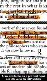 Classical Modern Philosophers: Descartes to Kant