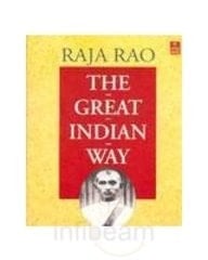 The Great Indian Way A Life of Mahatma Gandhi