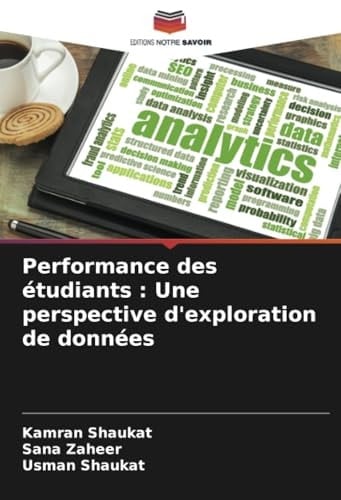 Performance des étudiants : Une perspective d'exploration de données (French Edition)