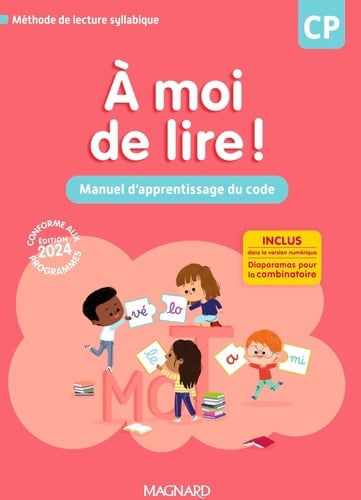 Français CP A moi de lire ! Manuel d'apprentissage du code