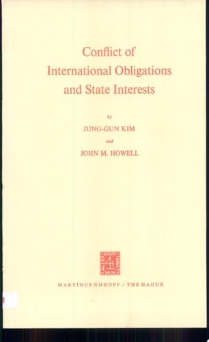 Conflict of International Obligations and State Interests