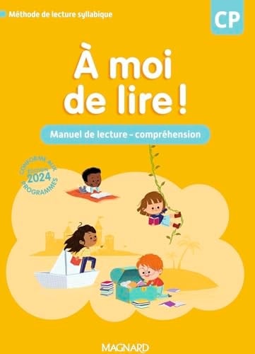A moi de lire ! CP Manuel de lecture-compréhension