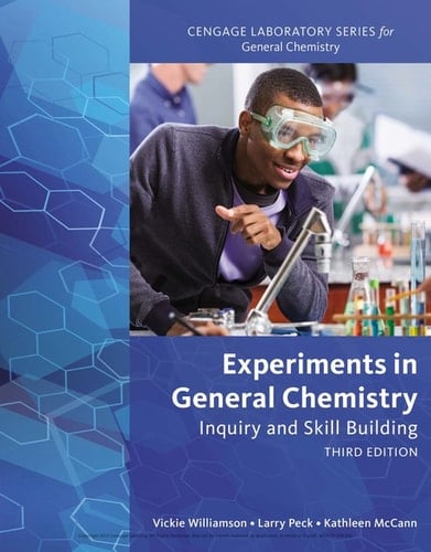 Experiments in General Chemistry: Inquiry and Skill Building (Cengage Laboratiry Series for General Chemistry)