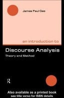 Introduction to Discourse Analysis: Theory and Method
