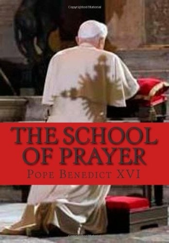 The School of Prayer General Audiences on Christian Prayer
