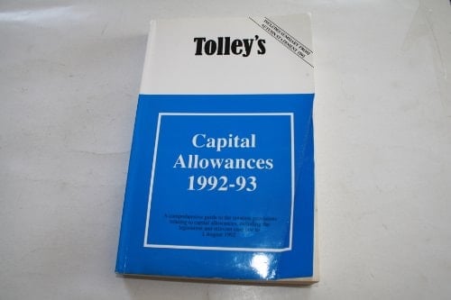 Tolley's Capital Allowances 1992-93