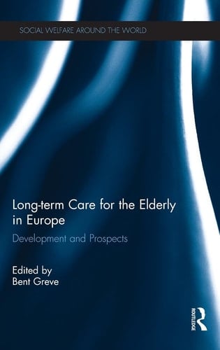 Long-term Care for the Elderly in Europe Development and Prospects