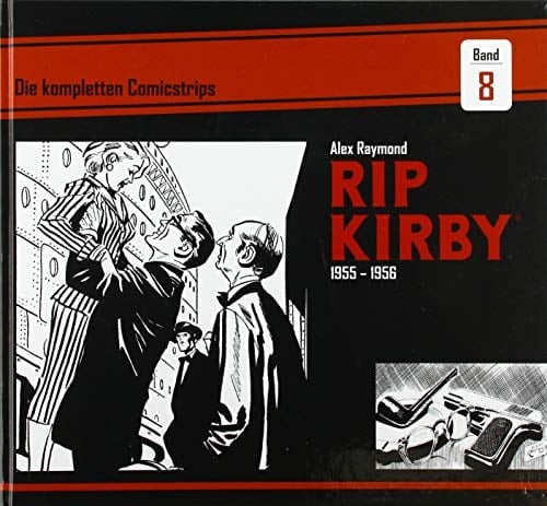 Rip Kirby: Die kompletten Comicstrips / Band 8 1955 - 1956