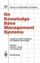 On Knowledge Base Management Systems Integrating Artificial Intelligence and Database Technologies