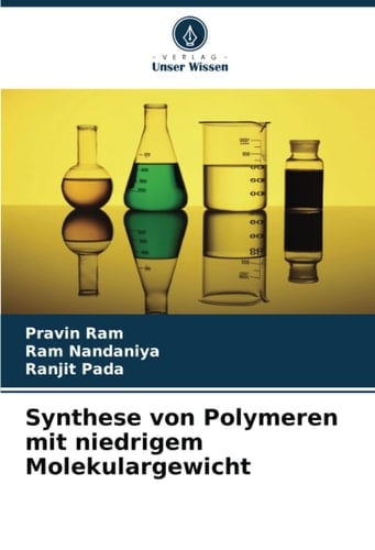 Synthese von Polymeren mit niedrigem Molekulargewicht (German Edition)