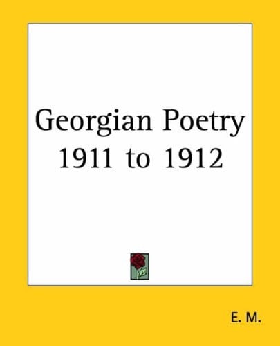 Georgian Poetry 1911 to 1912