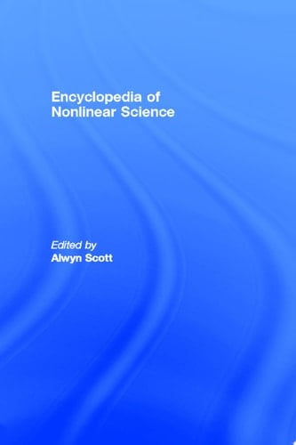 Encyclopedia of Nonlinear Science