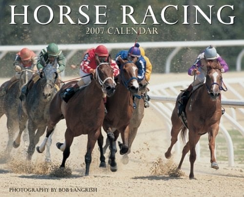 Horse Racing 2007 Calendar