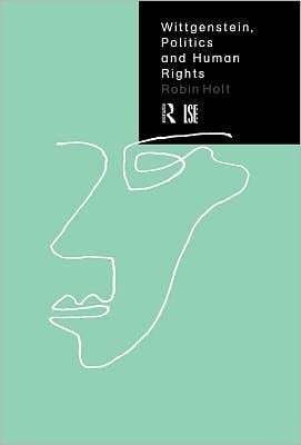 Wittgenstein, Politics and Human Rights