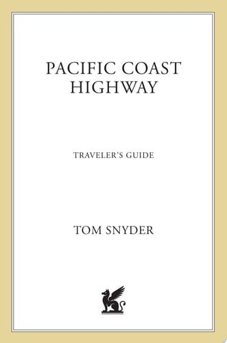 Pacific Coast Highway: Traveler's Guide