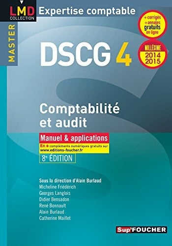 DSCG 4 Comptabilité et audit 2014/2015 Manuel et applications