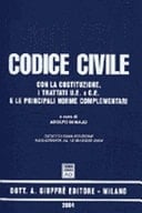 Codice civile con la costituzione i trattati U.E. e C.E. e le principali norme complementari