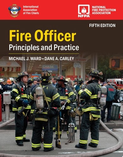 Fire Officer: Principles and Practice