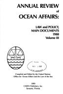 Annual Review of Ocean Affairs Law Policy, Main Documents, 1988