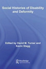 Social Histories Of Disability And Deformity
