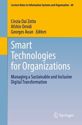 Smart Technologies for Organizations Managing a Sustainable and Inclusive Digital Transformation