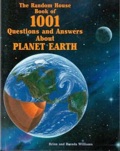 Random House Book of 1001 Questions and Answers about Planet Earth
