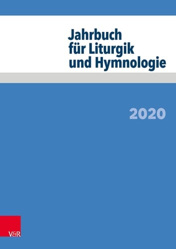 Jahrbuch Für Liturgik und Hymnologie 2020