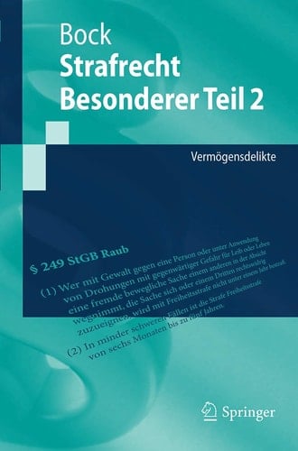 Strafrecht Besonderer Teil 2: Vermögensdelikte (Springer-Lehrbuch) (German Edition)
