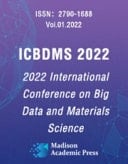 2022 International Conference on Big Data and Materials Science