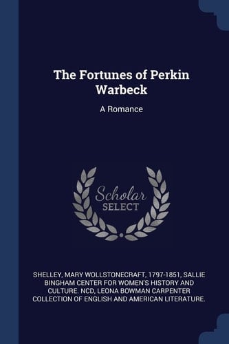 The Fortunes of Perkin Warbeck A Romance